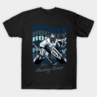 It's Hockey time T-Shirt